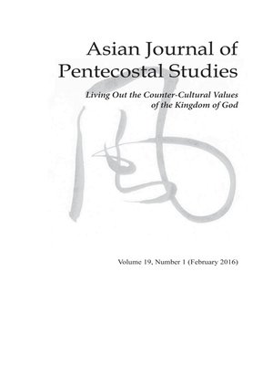 cover image of Asian Journal of Pentecostal Studies, Volume 19, Number 1